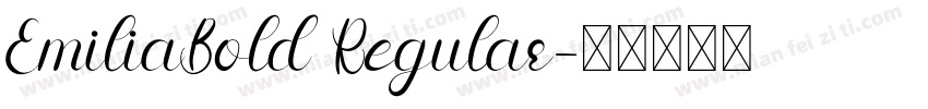 EmiliaBold Regular字体转换